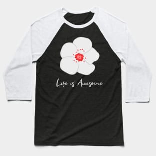 Life is Awesome Baseball T-Shirt